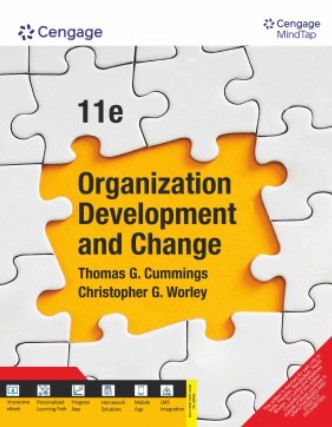Organization Development and Change with MindTap | 11th Edition